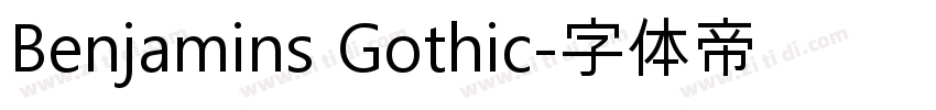 Benjamins Gothic字体转换